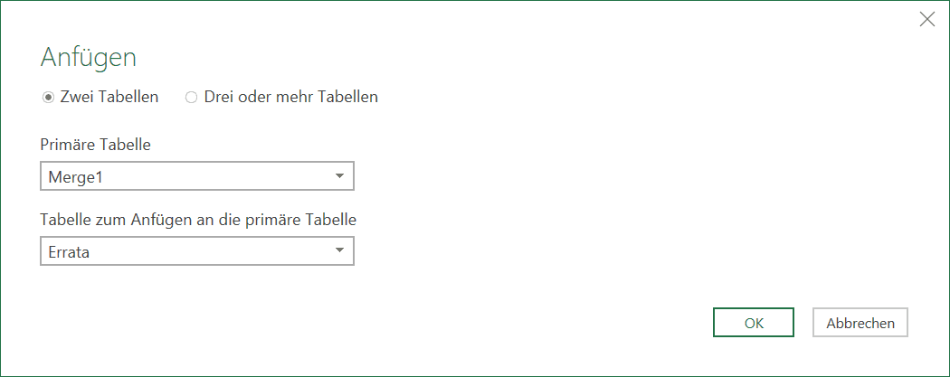 Dialog der Anfügeabfrage in Power Query